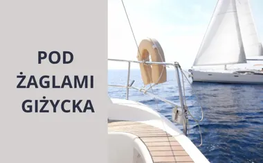 Pod żaglami Giżycka. Przewodnik po modelach łodzi regatowych