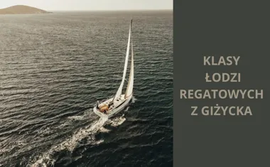 Klasy łodzi regatowych z Giżycka. Kompendium wiedzy