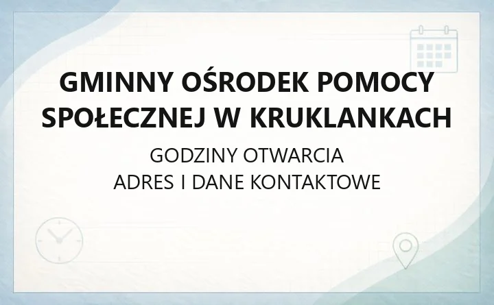 Gminny Ośrodek Pomocy Społecznej w Kruklankach - kontakt, świadczenia i zasiłki