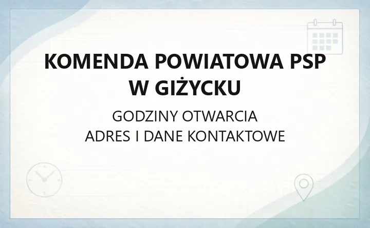 Komenda Powiatowa PSP w Giżycku - kontakt, JRG i sprawy prewencyjne
