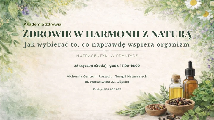 Grafika promocyjna wydarzenia Akademia Zdrowia — Zdrowie w harmonii z naturą: jak wybierać to, co naprawdę wspiera organizm