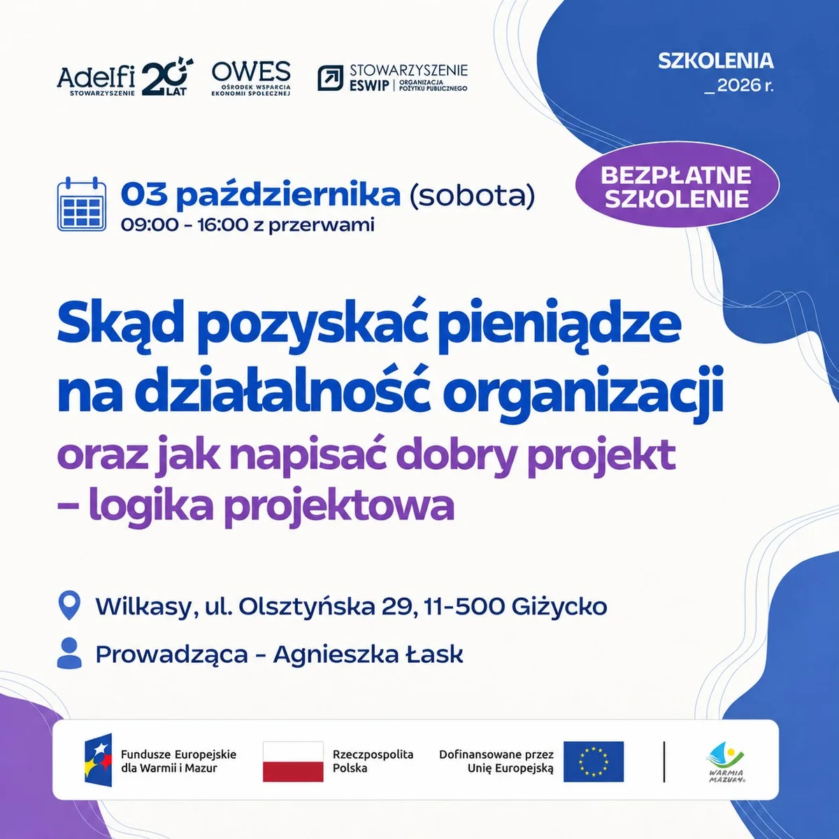 Grafika promocyjna wydarzenia Bezpłatne szkolenie „Skąd pozyskać pieniądze na działalność organizacji i jak napisać dobry projekt?”