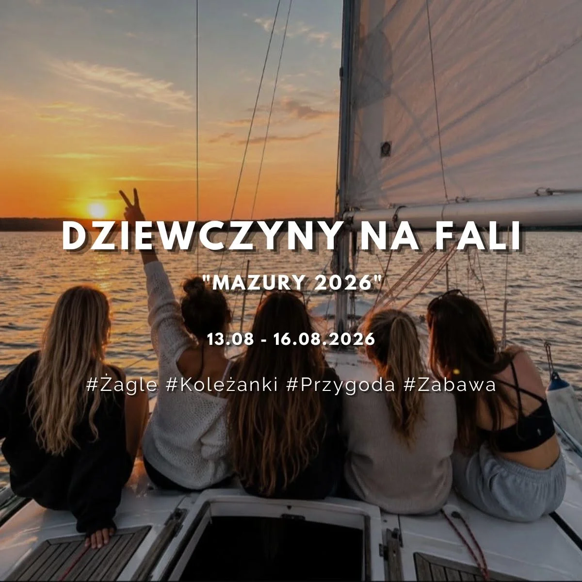 Grafika promocyjna wydarzenia Dziewczyny Na Fali - Mazury 2026: babski rejs