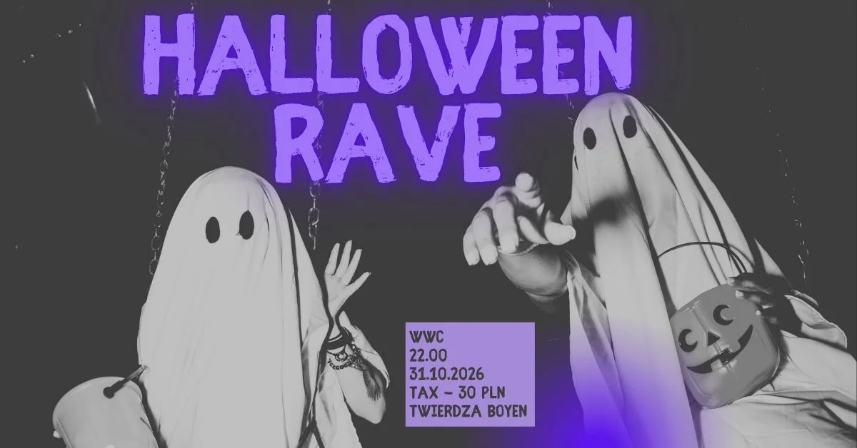 Grafika promocyjna wydarzenia HALLOWEEN RAVE w Twierdzy Boyen