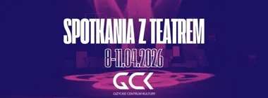 Grafika promocyjna wydarzenia III Spotkania z Teatrem w Giżycku (8–11 kwietnia 2026)