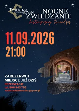 Grafika promocyjna wydarzenia Nocne Zwiedzanie Twierdzy Boyen po zmroku