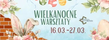 Grafika promocyjna wydarzenia Warsztaty Wielkanocne w Twierdzy Boyen — zajęcia dla grup zorganizowanych