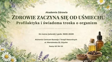Grafika promocyjna wydarzenia Zdrowie zaczyna się od uśmiechu — profilaktyka i świadoma troska o organizm