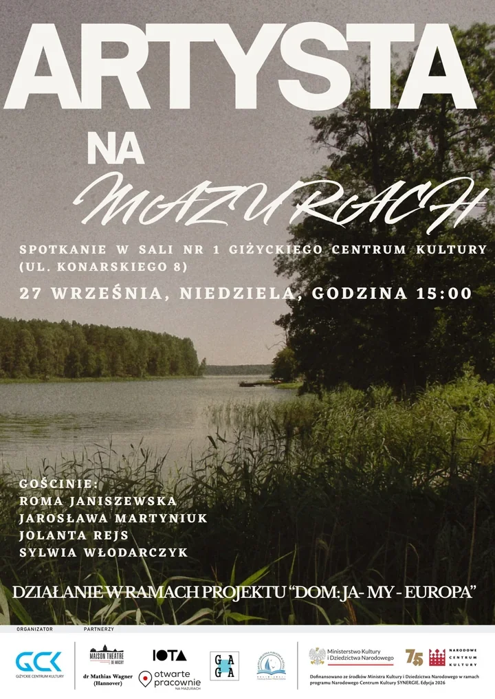 Cztery spojrzenia na Mazury. Artysta na Mazurach w Giżycku