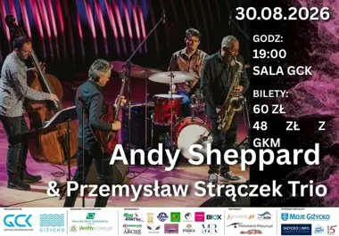 Giżycko usłyszy jazz z najwyższej półki - Andy Sheppard i Strączek