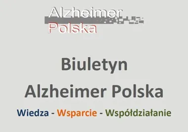 Ponad 600 tysięcy chorych i ich bliscy. Alzheimer Polska wydaje biuletyn